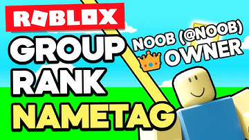 Group Rank Nametag in ROBLOX Studio *NO SCRIPTING*