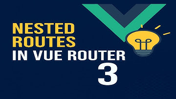 #56 | Nested Routes in Vue Router | Vue.js 3 Tutorial in Hindi | Vue js 3 Tutorial for beginners