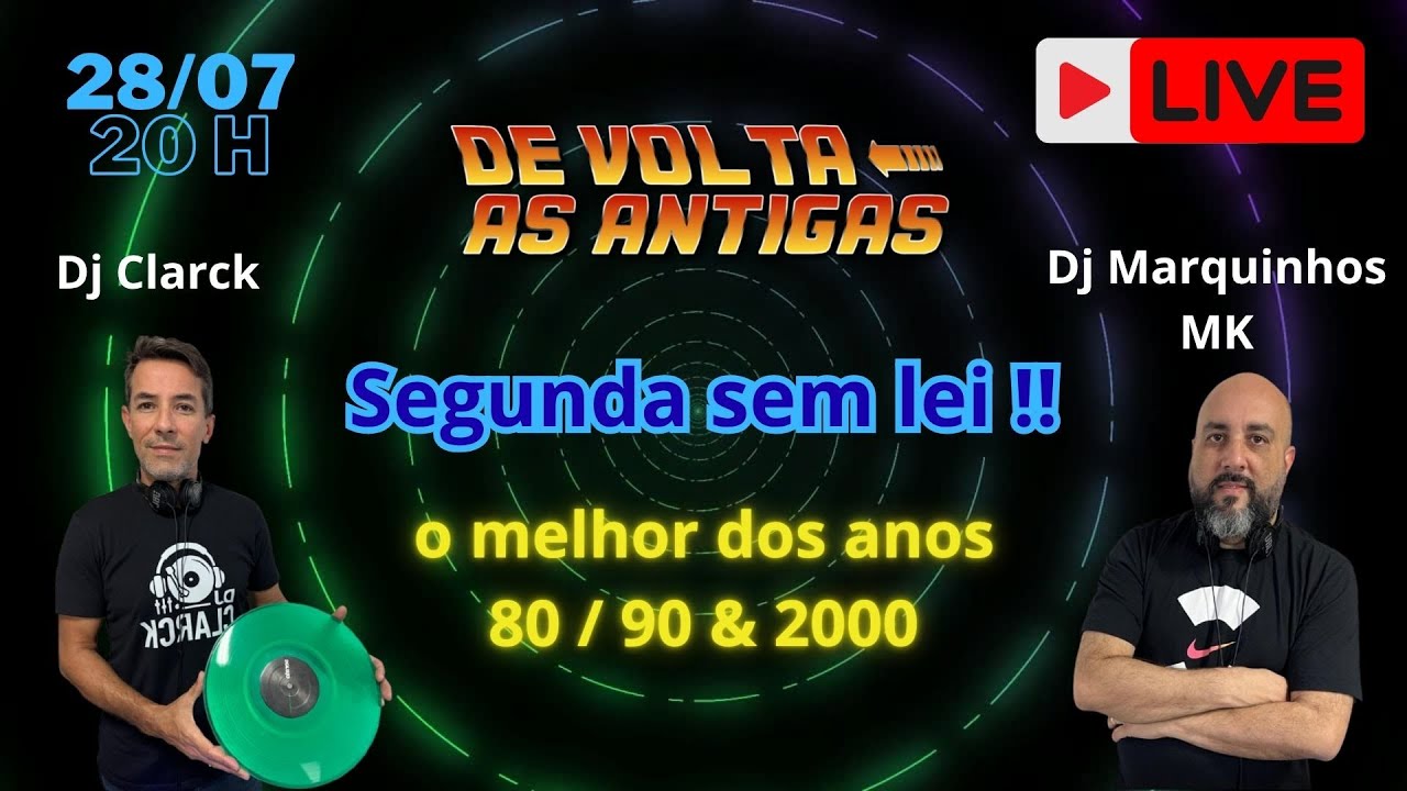 De Volta As Antigas - 28/07/25 20H