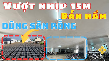 Sàn Phẳng Không Dầm Vượt Nhịp 15m – Có Bị Võng Không? Giải Pháp Thi Công Hiệu Quả
