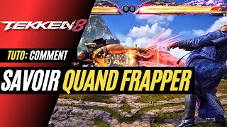 TEKKEN 8: COMMENT SAVOIR QUAND FRAPPER? TUTO FRAME - TEKKEN 8 GUIDE FR