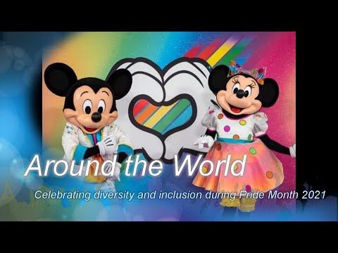 Around The World | Complete Song | Lyrics | Pride Month 2021 | Exclusively Song Disneyland Paris