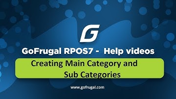 GoFrugal RPOS7 - Creating Main Category and Sub-Categories