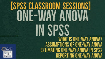 10. SPSS Classroom - How to Analyze, Interpret, Report One Way ANOVA in SPSS