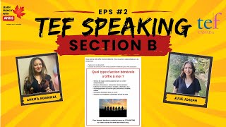 TEF Speaking Section B Expression Orale|Convince to become bénévole| Repeated question of TEF Canada