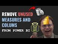 Clean up your Power BI reports: Find and remove unused columns and measures