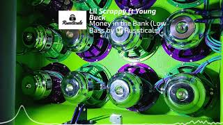 Money In the Bank - Lil Scrappy ft Young Buck (33hz) Low Bass by DJ Russticals