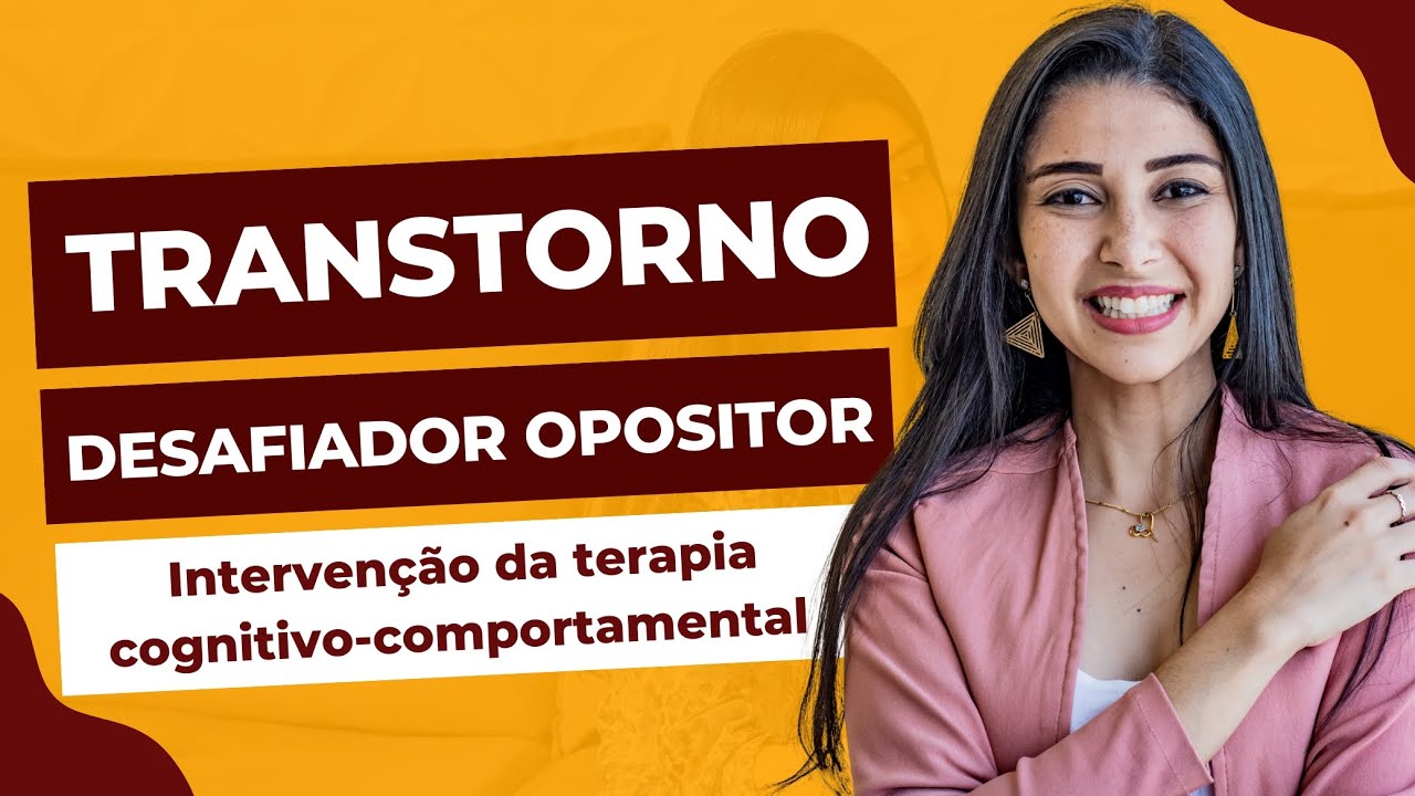 tratamento-do-transtorno-desafiador-opositor-tod-youtube