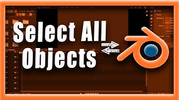 Blender Tutorial: How To Select All Objects In Blender