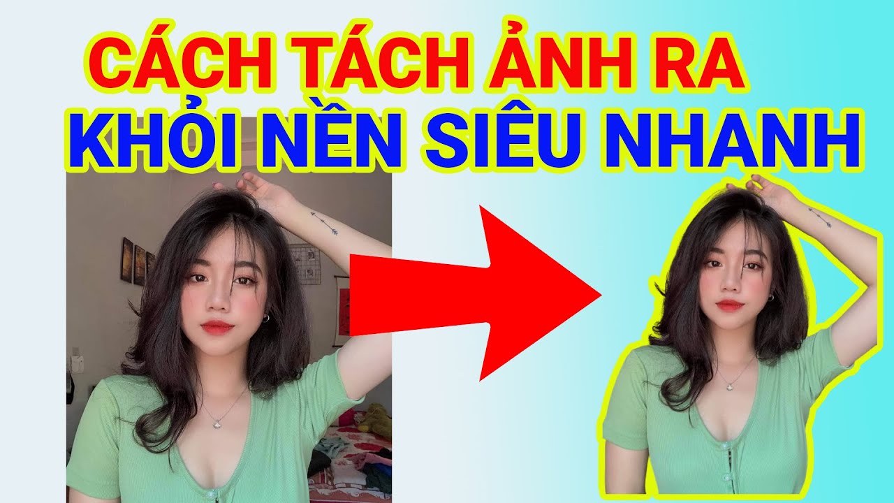 Cách Tách Ảnh Khỏi Nền Siêu Nhanh Chỉ Mất 3S - Youtube