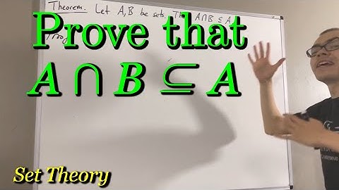 Prove that A ∩ B ⊆ A [ILIEKMATHPHYSICS]