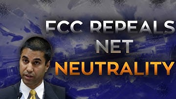 FCC Repeals Net Neutrality