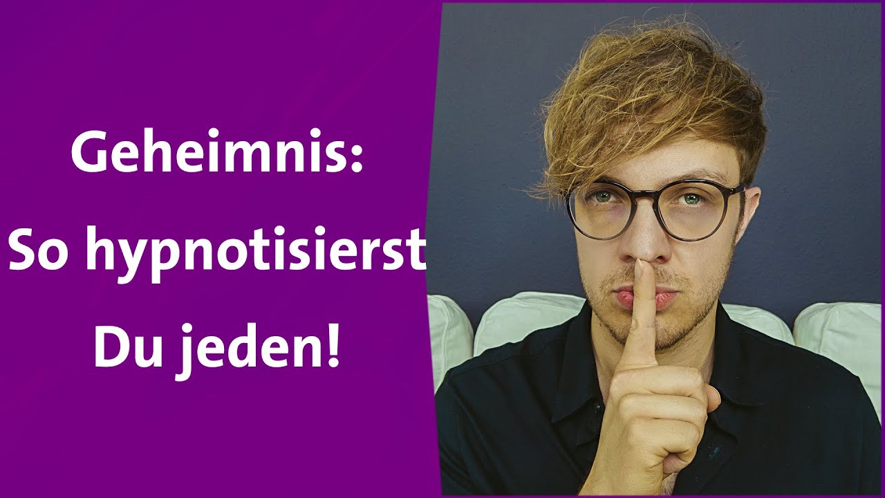 Geheimnis: So hypnotisierst Du jeden!