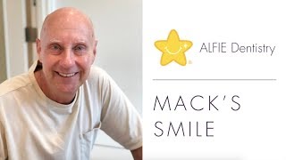 Mack's Smile | ALFIE Dentistry