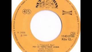 Lenka Filipová - Prý se tomu říká láska [1983 Vinyl Records 45rpm]