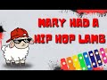 Mary Had a Little Lamb – Xylophone/Glockenspiel Hip Hop Play Along for Elementary Music Class