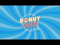  donut quiz team break  quiz game teaser