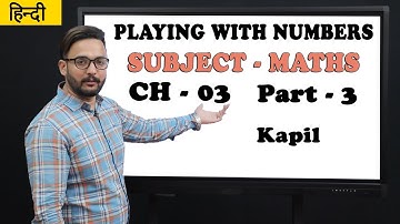 Playing With Numbers | Common Factors & Multiples | Class 6 | Maths | Kapil Gargi