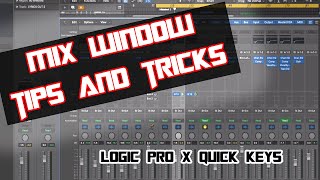 Mix Window Tips and Tricks (Logic Pro X)[Short]