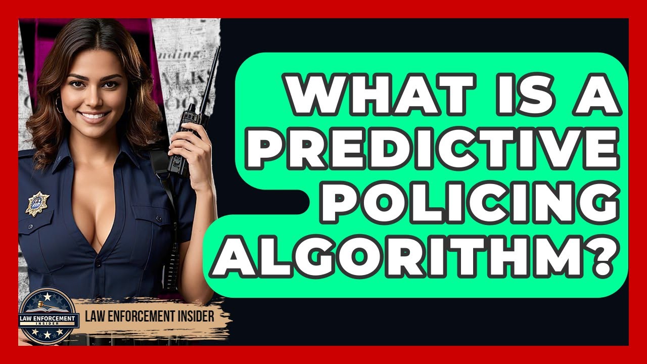 What Is A Predictive Policing Algorithm? - Law Enforcement Insider ...