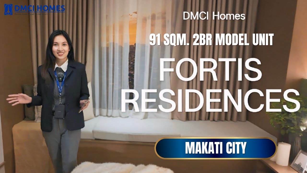 Fortis Residences Makati | 2BR 91SQM Model Unit Tour | DMCI Homes Exclusive