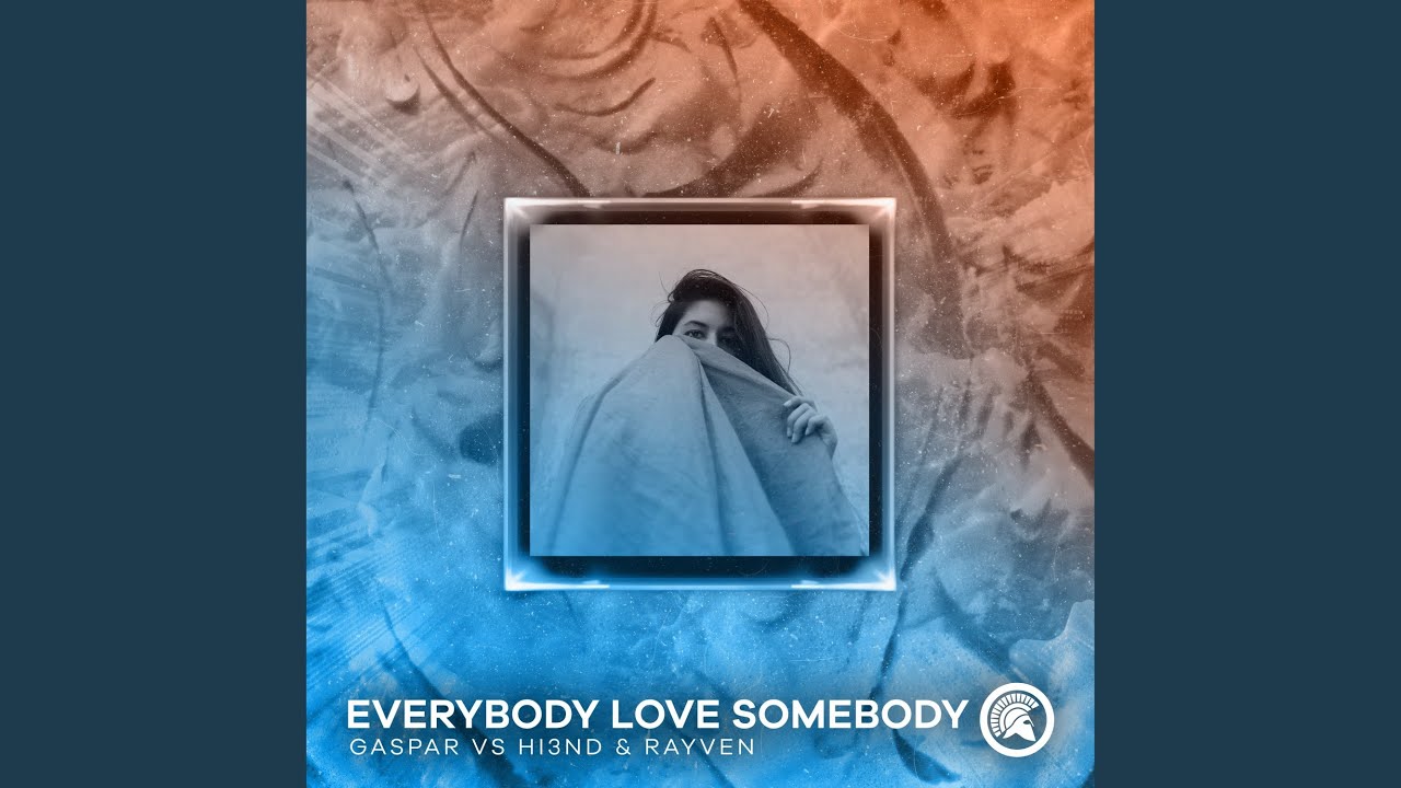 Everybody Love Somebody