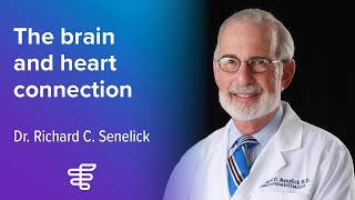 Brain & Heart Connection | Dr. Richard Senelick | Encompass Health
