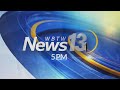 News13 at 5: Top Headlines 5/19/26