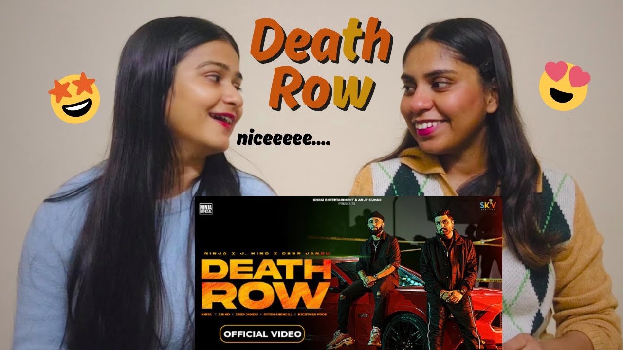 Death Row (Official Video) Ninja - J Hind - Deep Jandu - Sky | The Girls Squad REACTION !!