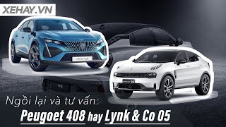 Consultation Corner: Which is better to drive, the Peugeot 408 or Lynk & Co 05 |XEHAY.VN|
