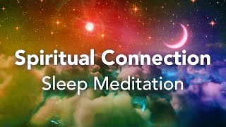 Управляемая медитация во сне, Медитация во сне с духовной связью, с музыкой для сна