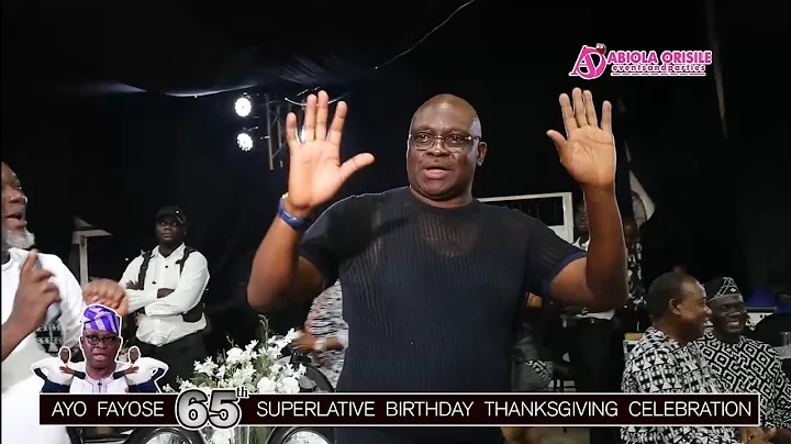 YOU NEED TO SEE HOW HIS EXCELLENCY, AYODELE FAYOSE DANCED AT HIS 65TH BIRTHDAY THANKSGIVING 