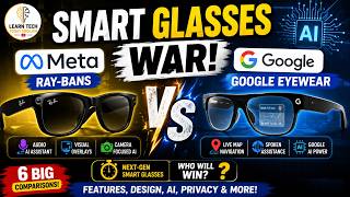 Smart Glasses War || Meta Ray-Bans vs Google Eyewear Explained || Smart Glasses War