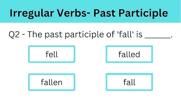 Irregular Verbs- Past Participle (Quiz) - 1
