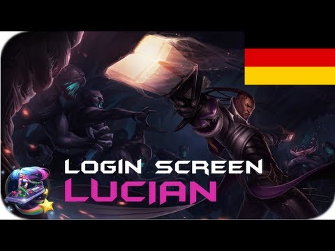 Lucian - Login Screen [Deutsch]
