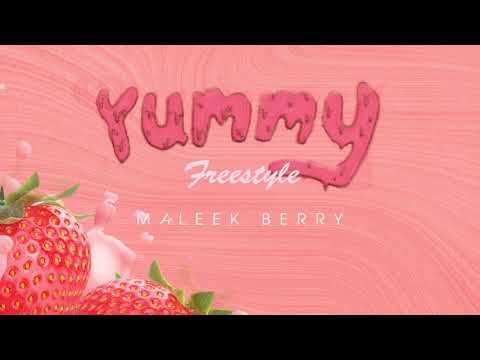 Maleek Berry - Yummy (Freestyle)