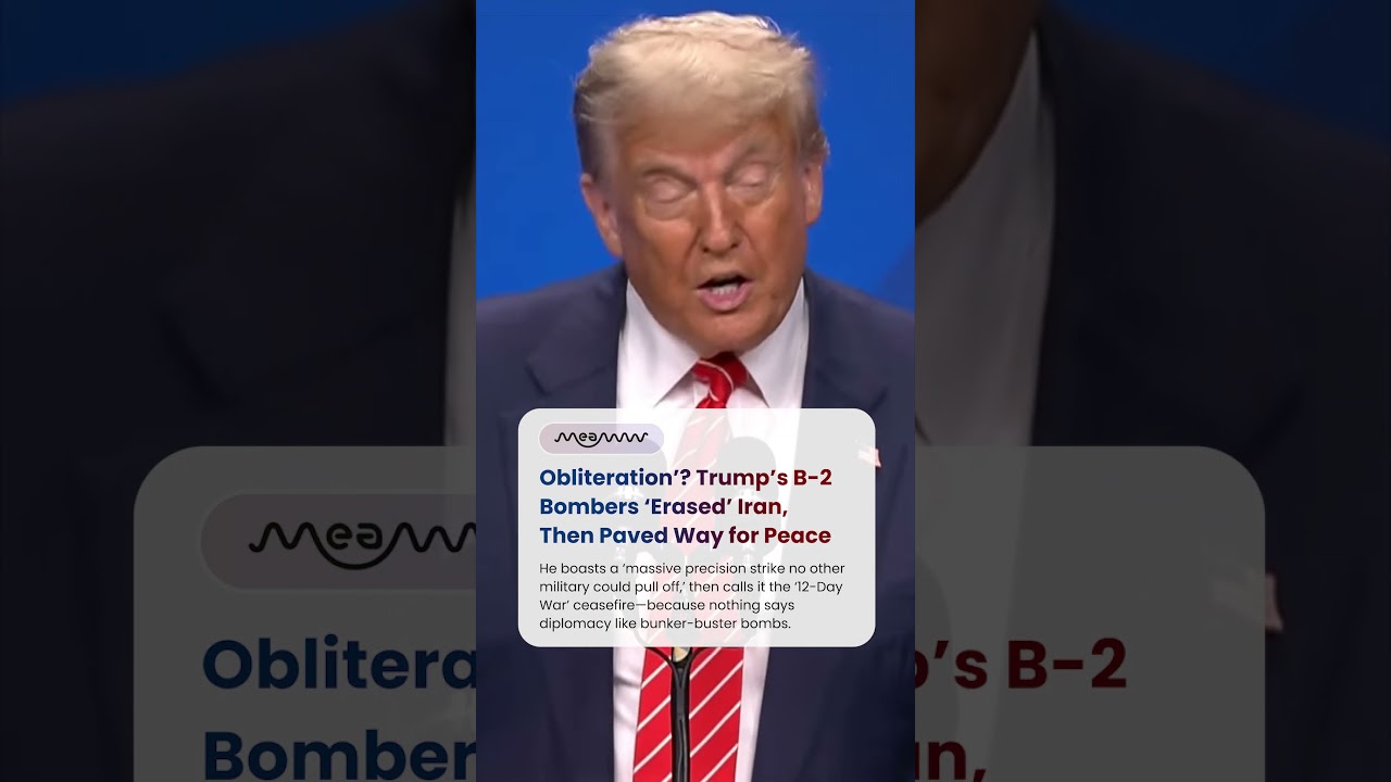 Trump’s ‘Obliteration’ Strike Paved Way for 12-Day War Ceasefire 