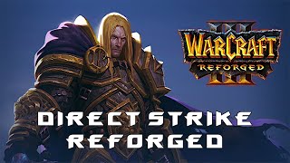 КАСТОМКИ. DIRECT STRIKE REFORGED [Warcraft 3] #52