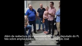 Reabertura da Maternidade Chiquinha Gallotti em Tijucas