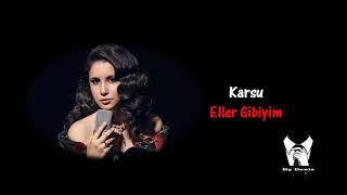 Karsu - Eller Gibiyim