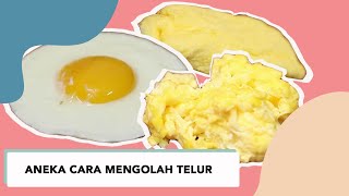 Cara Membuat Poached Egg Hingga Scramble Egg Mudah dan Anti Gagal!