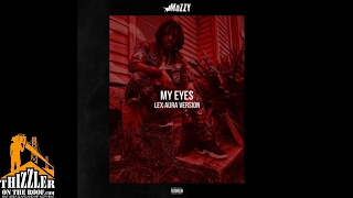 Mozzy ft. Lex Aura - My Eyes [Remix] [Thizzler.com]