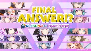 Final Answer?! NIJISANJI EN Game Show #NIJIAnswer