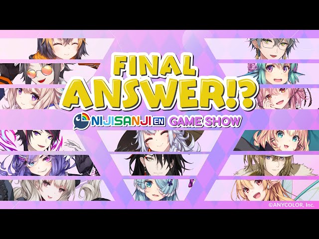 Final Answer?! NIJISANJI EN Game Show #NIJIAnswerのサムネイル