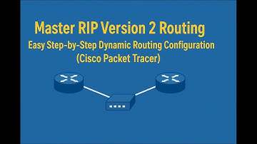 Master RIP Version 2 Routing | Easy Step-by-Step Dynamic Routing Configuration (Cisco Packet Tracer)