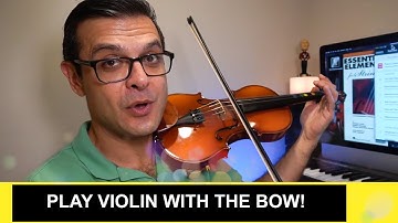 HOW TO PLAY VIOLIN with the bow! Essential Elements for Strings Book I Beginner Series p.4-5  FREE!