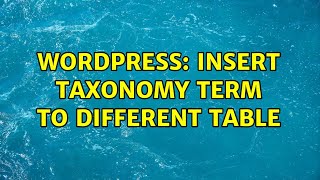 Wordpress: Insert taxonomy term to different table Profile