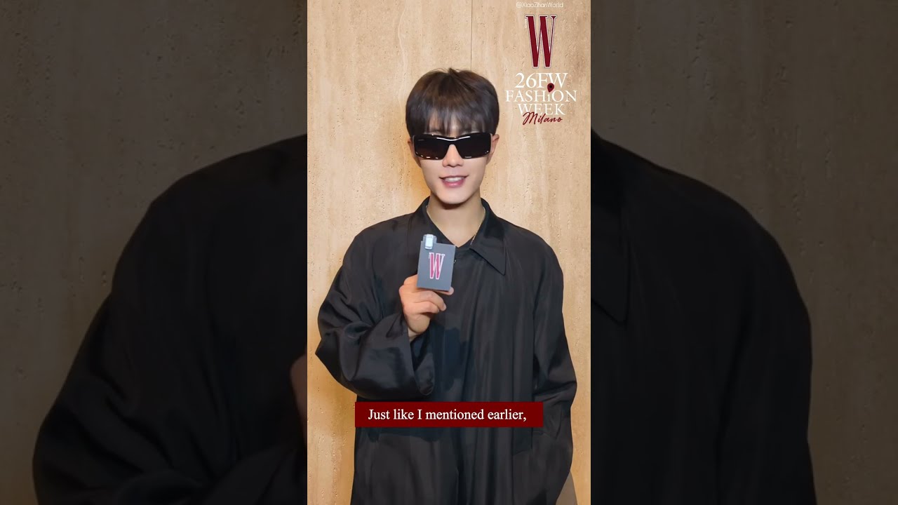 2025.02.29 Xiao Zhan x W China Interview | GUCCI 2026 Fashion Show [ENG SUB]