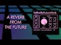 The Sounds Of Valhalla FutureVerb