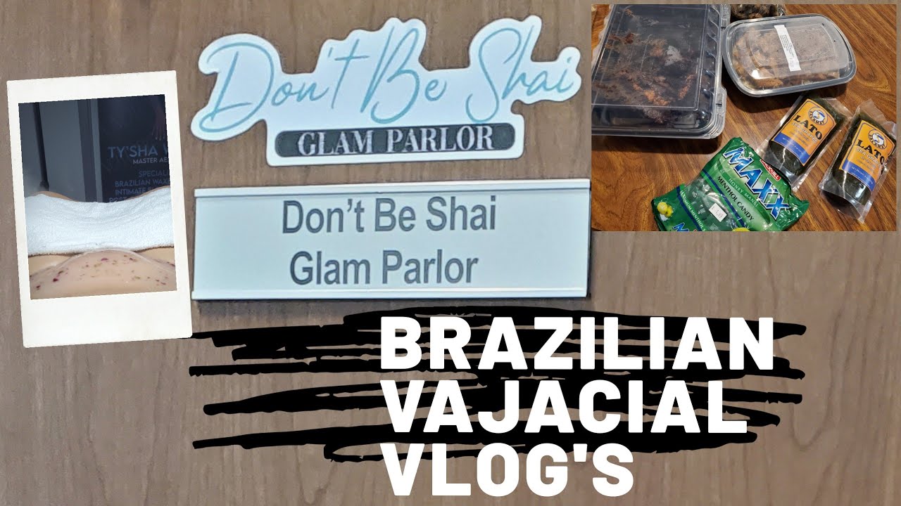 BRAZILIAN WAX/VAJACIAL VLOGS #2